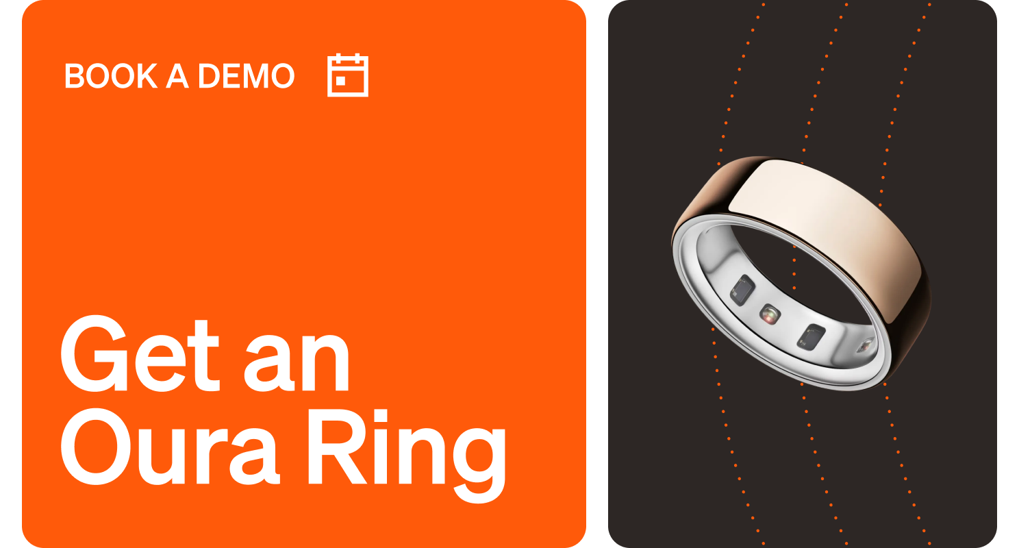 Book a Demo, Get an Oura Ring